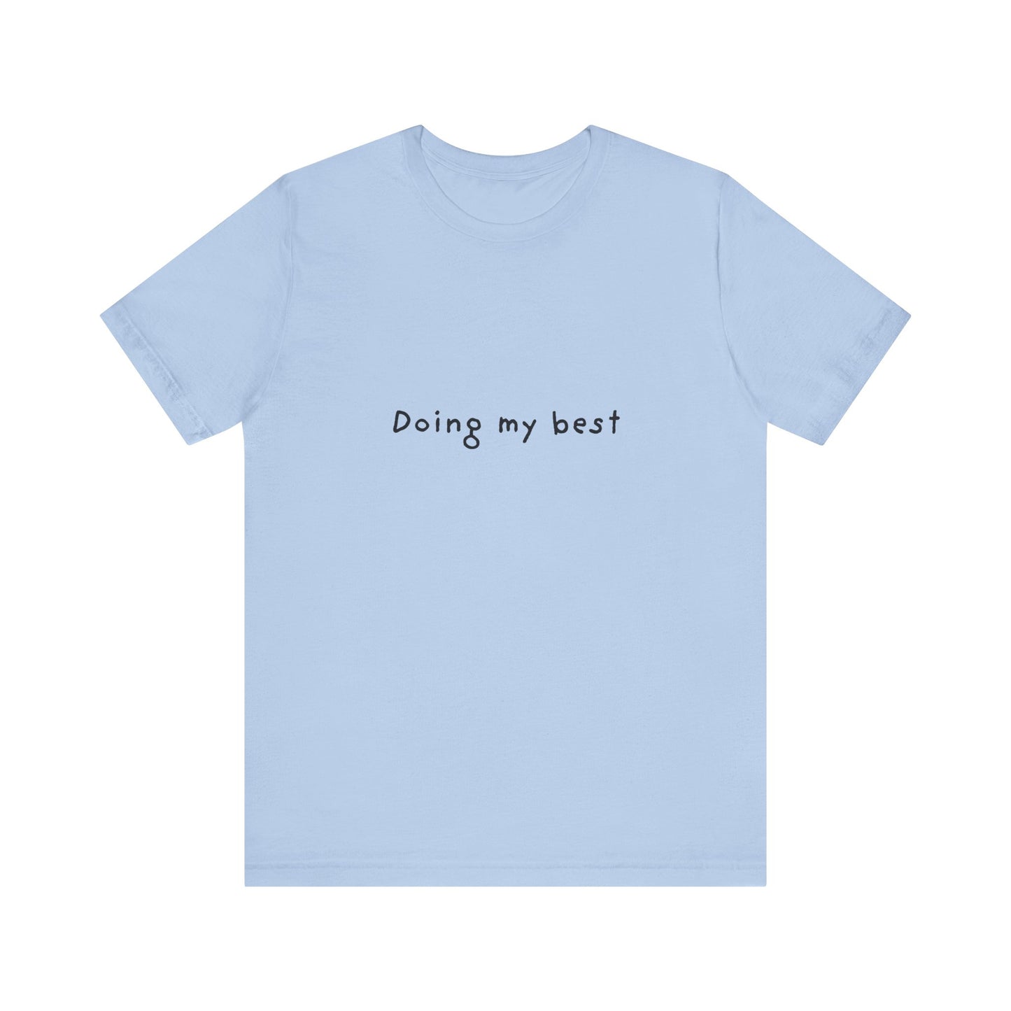 Doing My Best Jersey Short Sleeve Tee