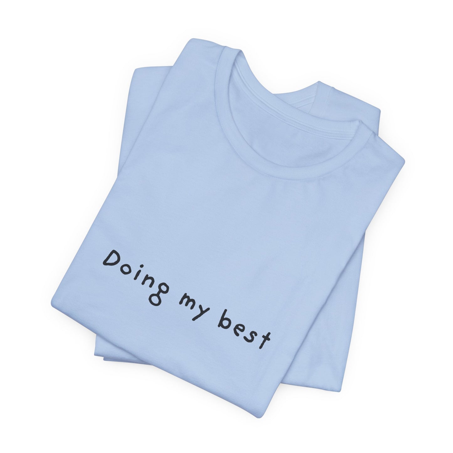 Doing My Best Jersey Short Sleeve Tee