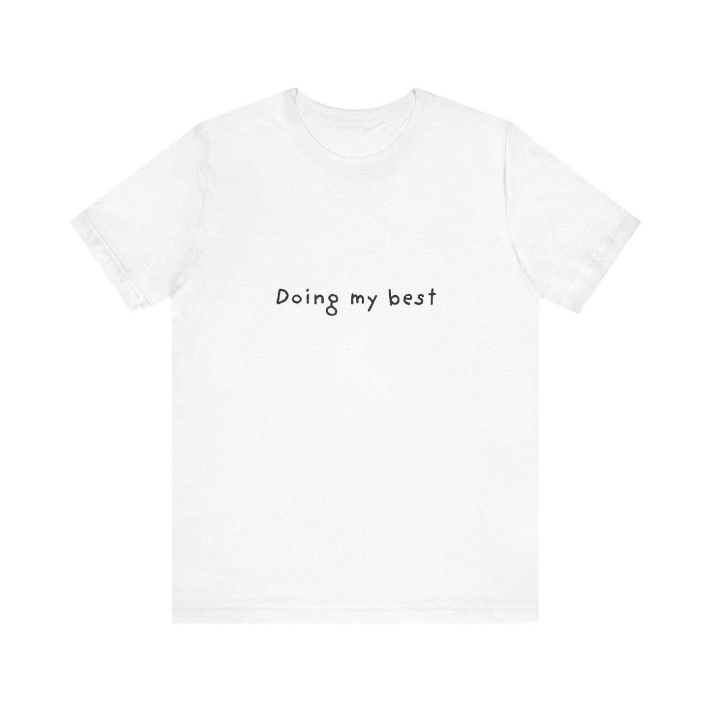 Doing My Best Jersey Short Sleeve Tee