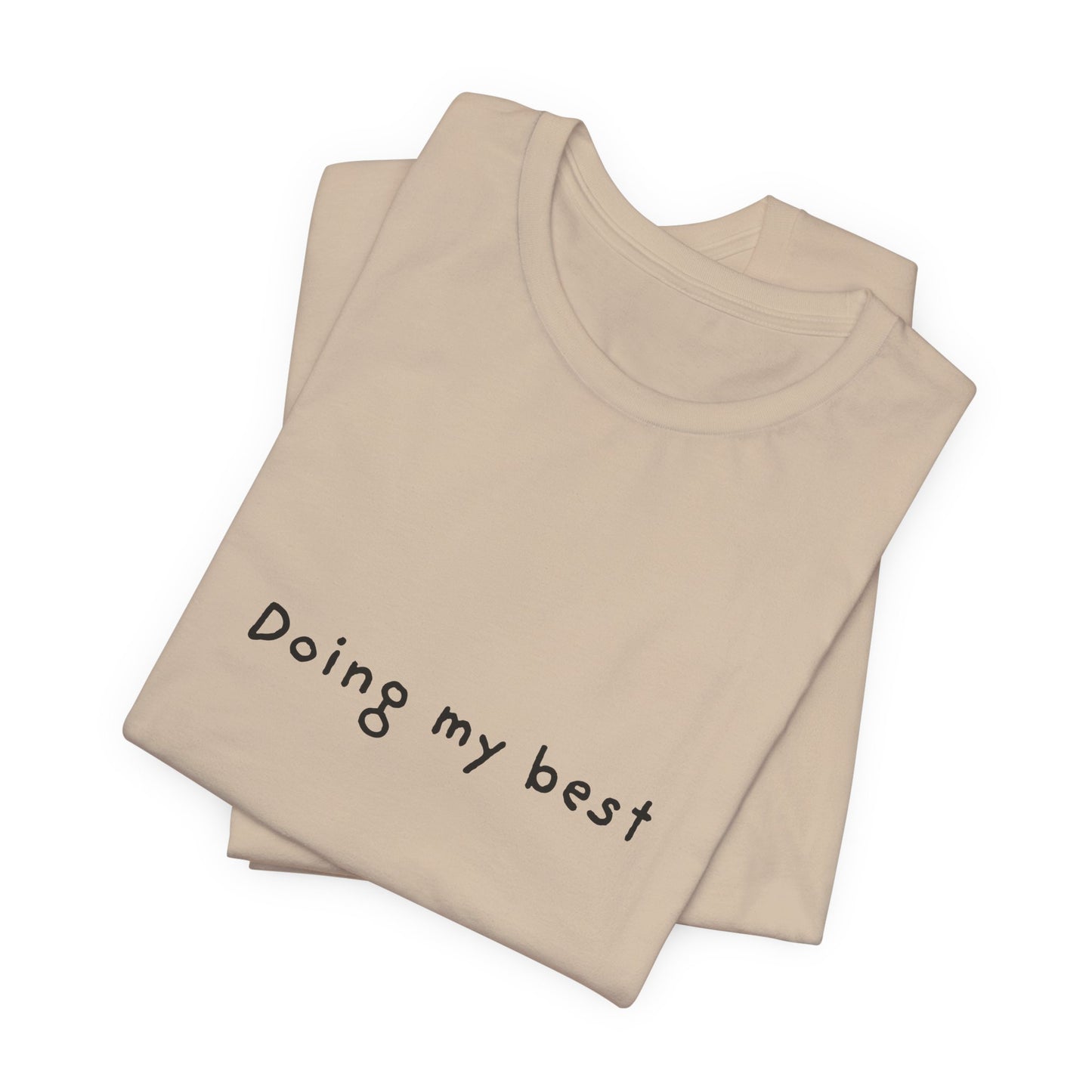 Doing My Best Jersey Short Sleeve Tee
