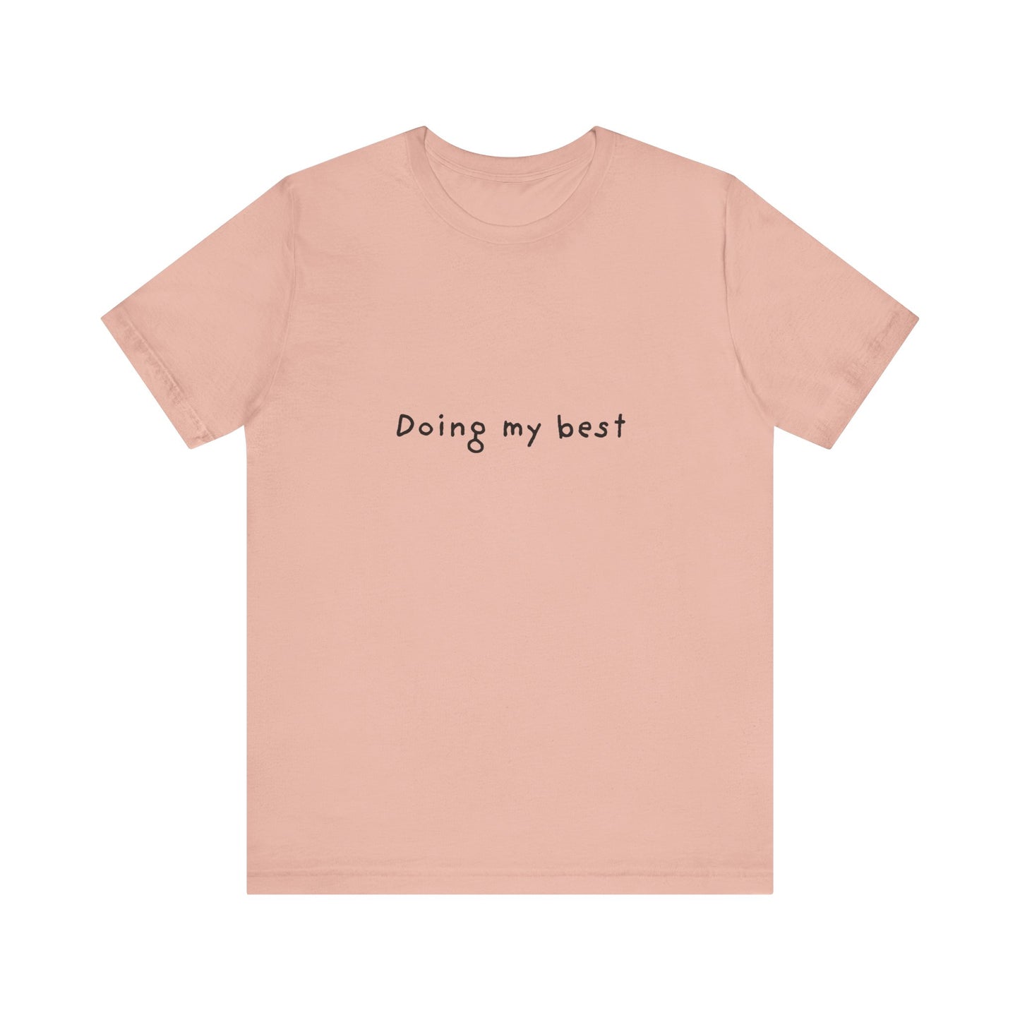 Doing My Best Jersey Short Sleeve Tee