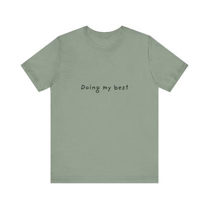 Doing My Best Jersey Short Sleeve Tee