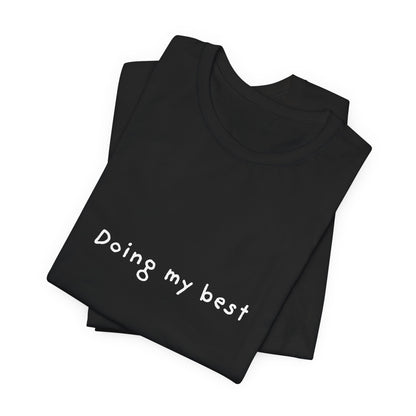 Doing My Best Jersey Short Sleeve Tee