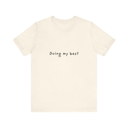 Doing My Best Jersey Short Sleeve Tee