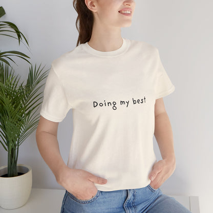 Doing My Best Jersey Short Sleeve Tee