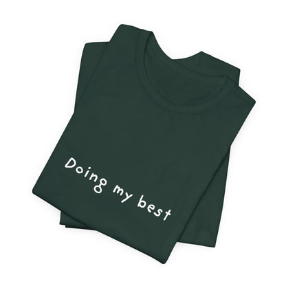 Doing My Best Jersey Short Sleeve Tee