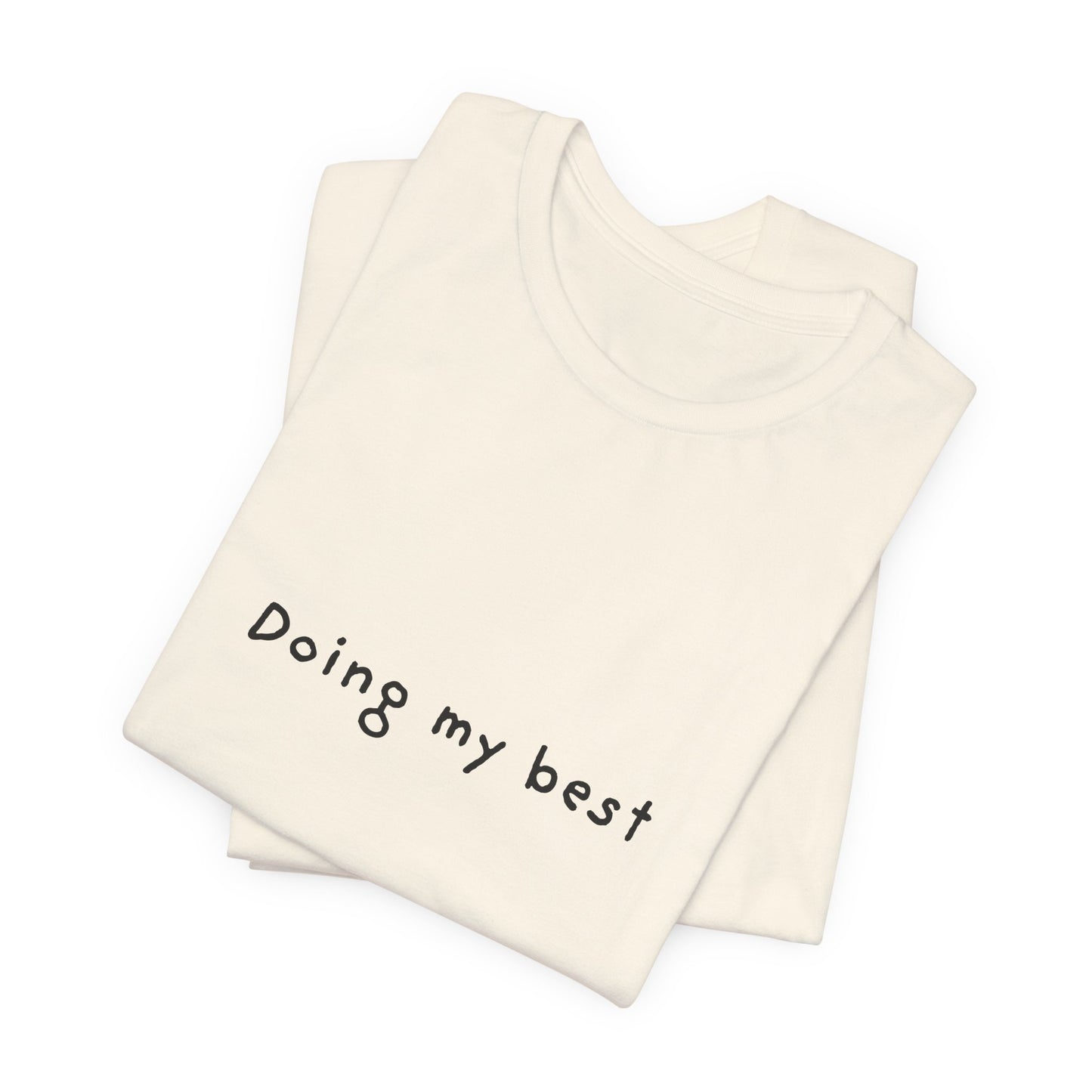 Doing My Best Jersey Short Sleeve Tee