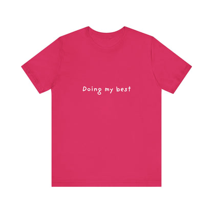 Doing My Best Jersey Short Sleeve Tee