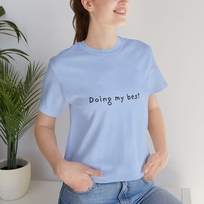 Doing My Best Jersey Short Sleeve Tee