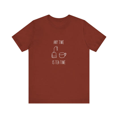 Any time Tea Time Unisex Jersey Short Sleeve Tee