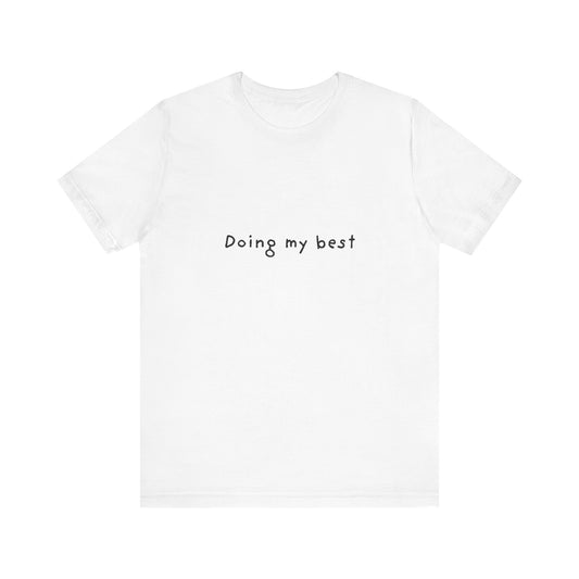 Doing My Best Jersey Short Sleeve Tee