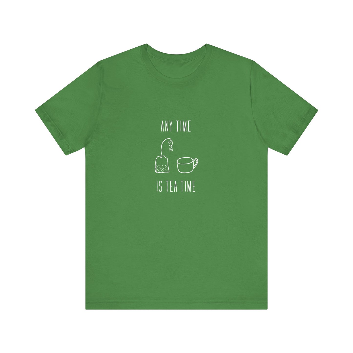 Any time Tea Time Unisex Jersey Short Sleeve Tee