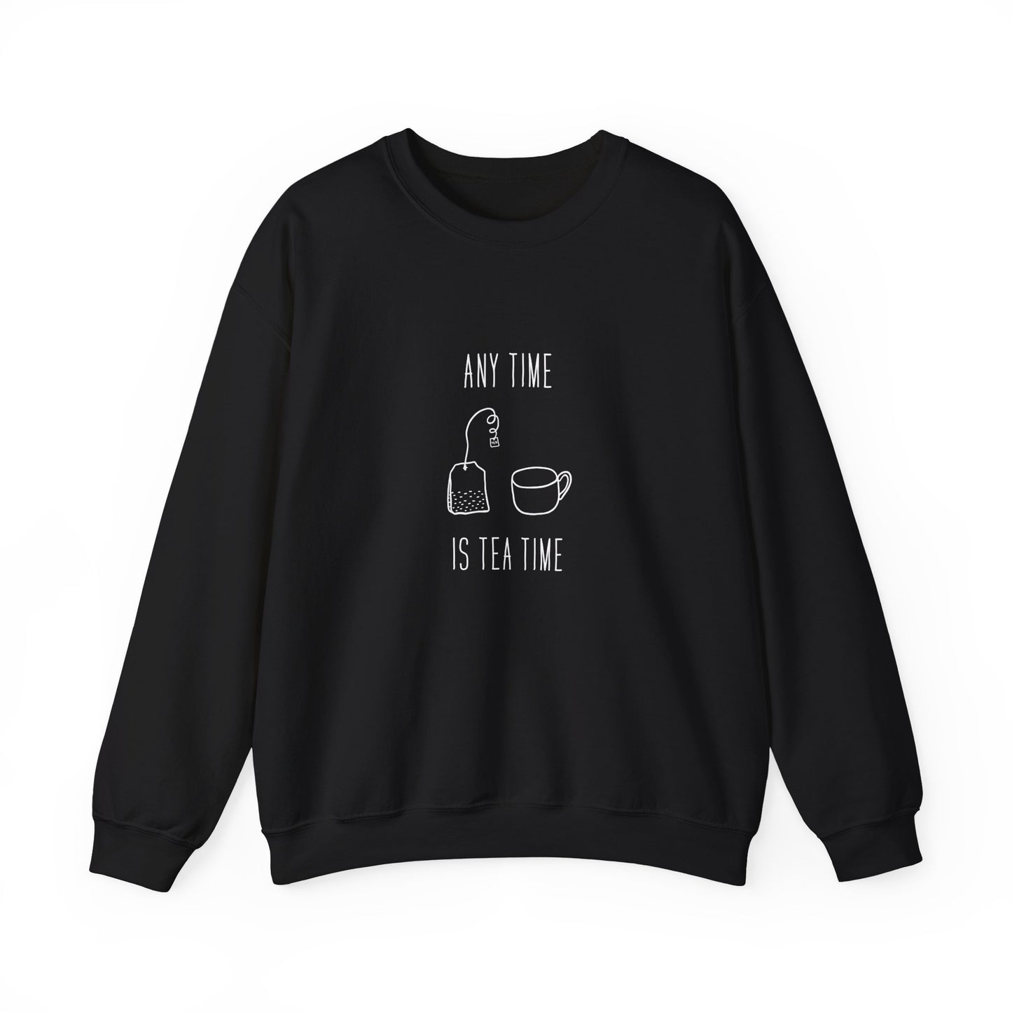 Any Time Tea Time Unisex Crewneck Sweatshirt