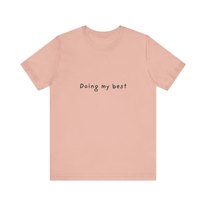 Doing My Best Jersey Short Sleeve Tee