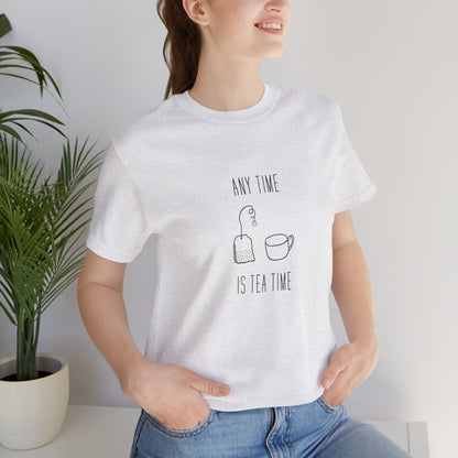 Any time Tea Time Unisex Jersey Short Sleeve Tee