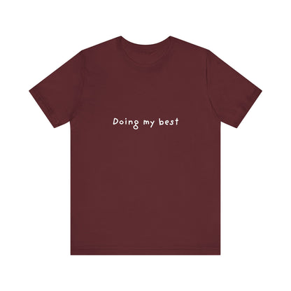 Doing My Best Jersey Short Sleeve Tee