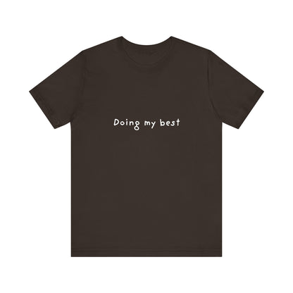 Doing My Best Jersey Short Sleeve Tee