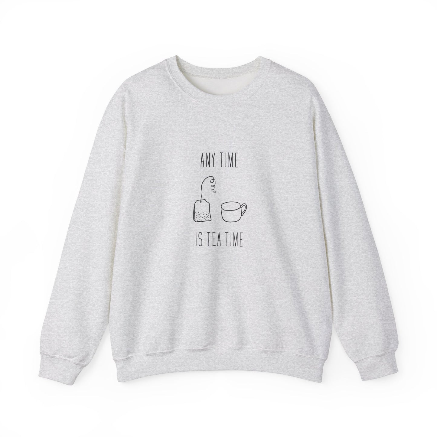 Any Time Tea Time Unisex Crewneck Sweatshirt